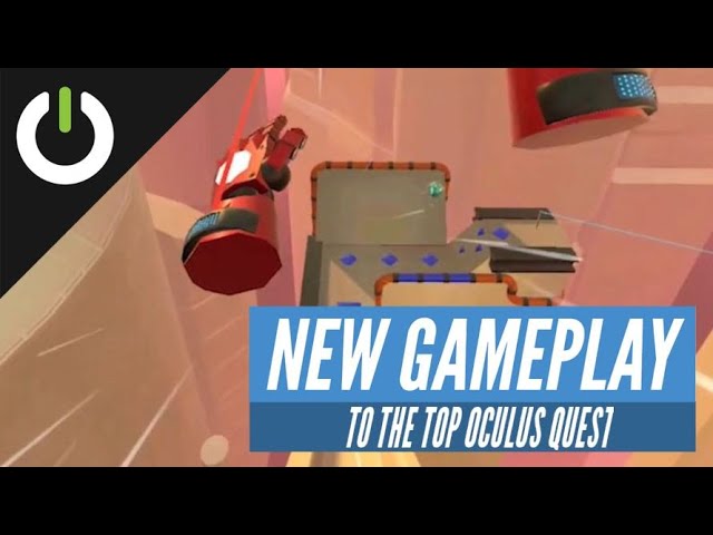 To The Top Oculus Quest Gameplay (Electric Hat Games Via SideQuest)