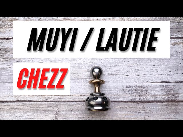 Muyi / Lautie Chezz Fidget Toy. Fablades Full Review