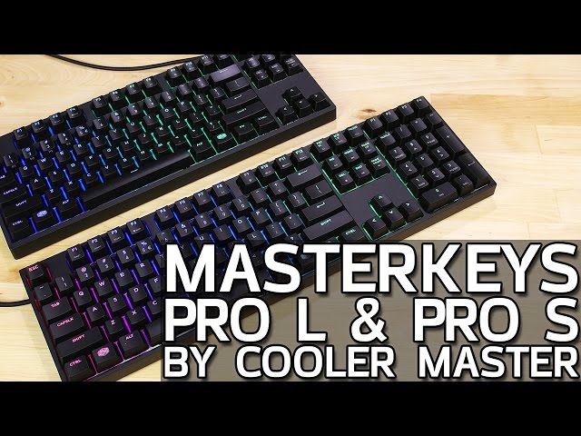 MasterKeys Pro L & S by Cooler Master - RGB Mechanical Keyboards