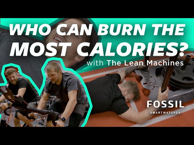 Who can burn the most calories?! with The Lean Machines | #GetConnected Fossil Gen 5 Smartwatches
