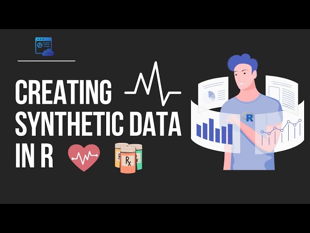 Creating Virtual Patients: How to Simulate & Synthesize a Healthcare Patient Cohort Dataset in R