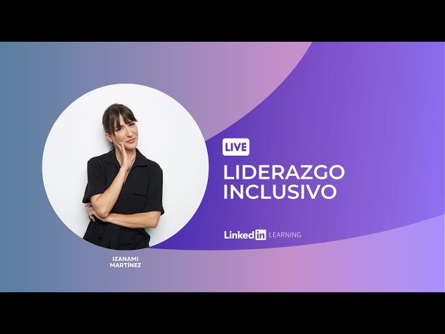 LIVE: Liderazgo inclusivo