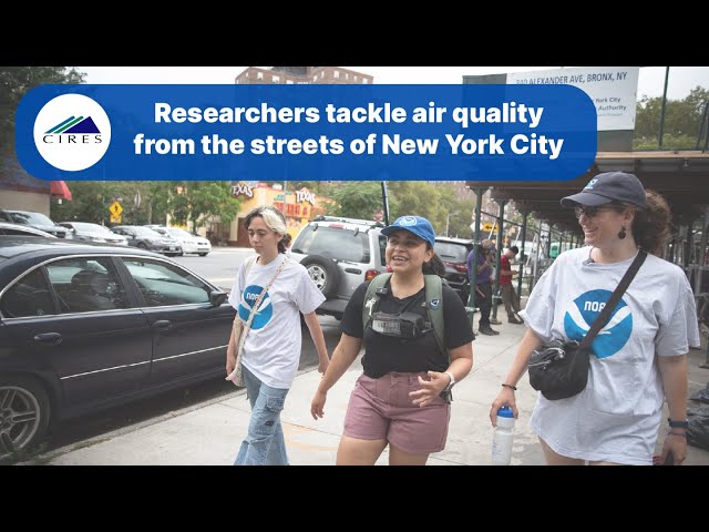 CIRES researchers tackle air quality from New York streets