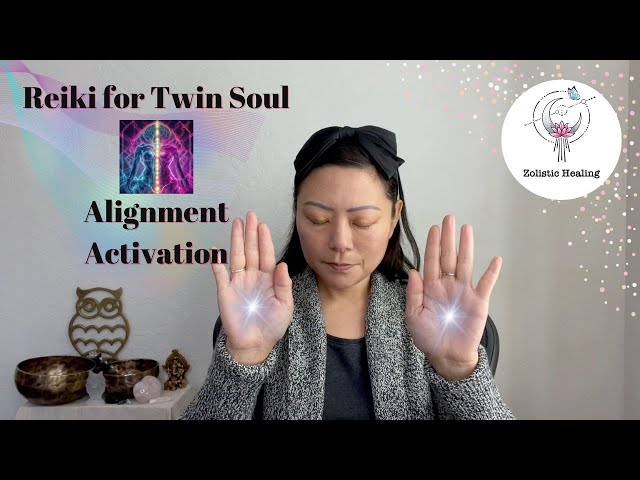 Reiki for Twin Soul Alignment Activation