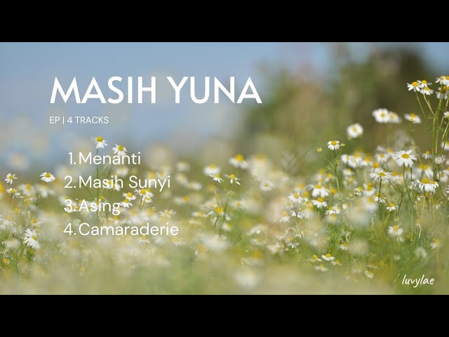 Masih Yuna EP Playlist