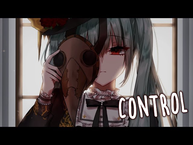 Nightcore - Control (Lyrics)