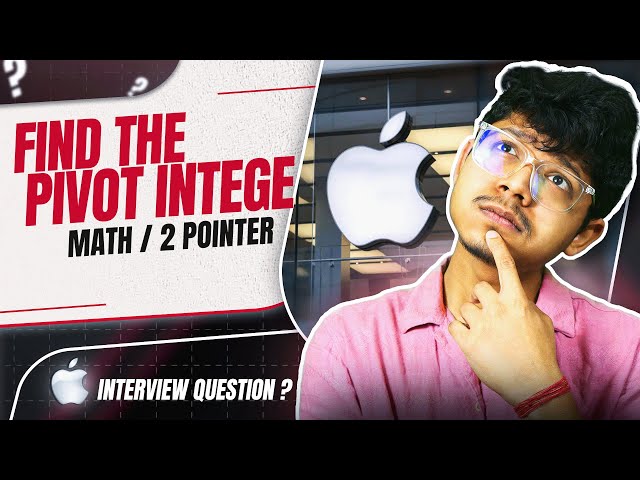 2485. Find the Pivot Integer | 3 Ways | 2 Pointer | Math | Brute-to-Optimal