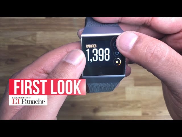 First look: Fitbit Ionic is packed with fitness, guidance & music storage | ETPanache