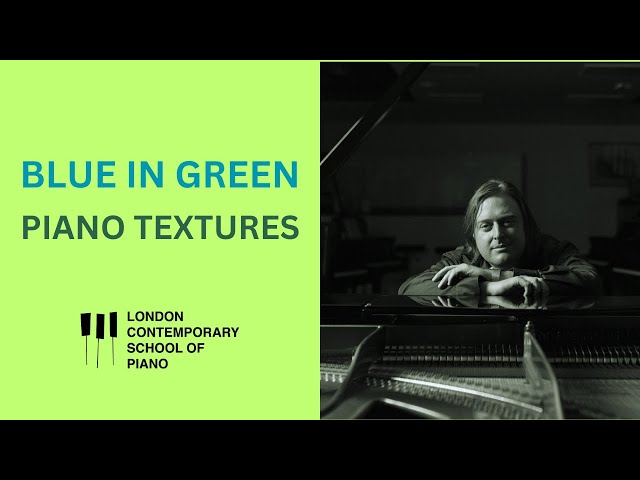Blue In Green Piano Chords Walkthrough