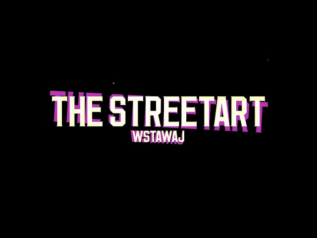 StreetArt - Wstawaj (Produced by 2RO Prod)