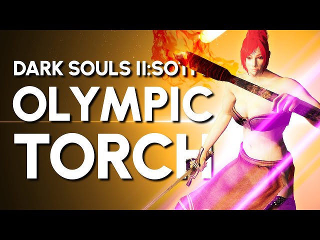 Dark Souls 2 "Olympic" Torch Guide
