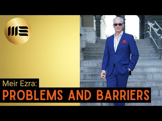 Do you know the difference between the  PROBLEMS and BARRIERS?