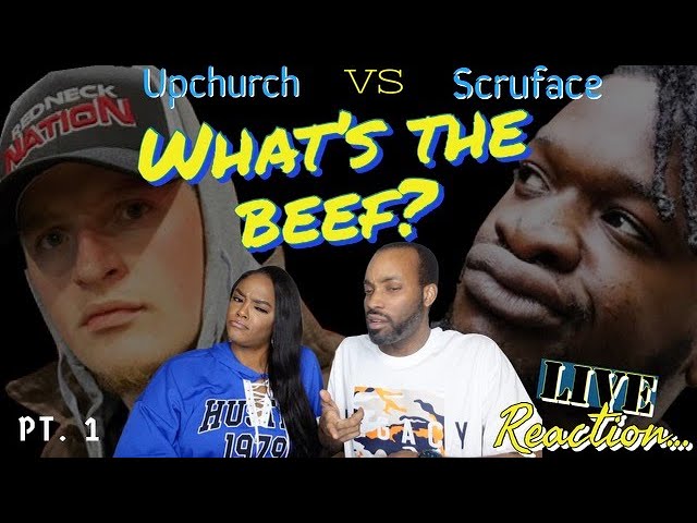 UPCHURCH vs. SCRUFACE RAP. BEEF PT 1 OF 2