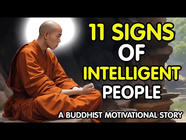11 Signs You Are Smarter Than Most People | Buddhist Story