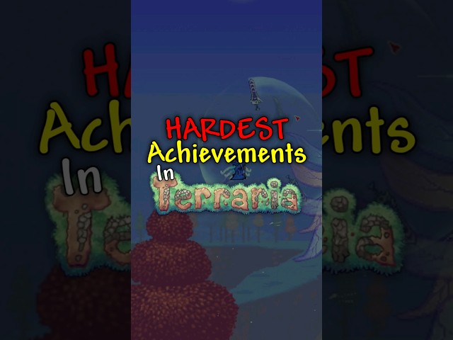 How to easily get the HARDEST Achievements in Terraria
