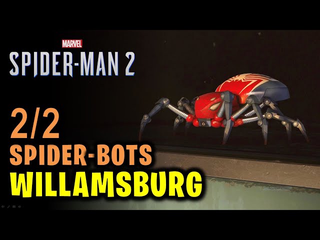 Williamsburg: All 2 Spider Bots Locations | Spider Man 2