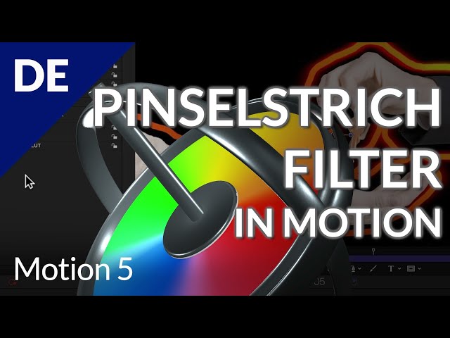 Verwendung des Pinselstrich Effektsfilter in Motion 5