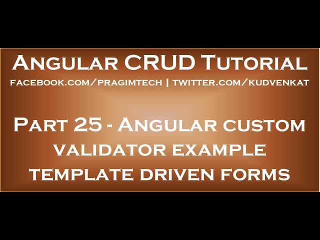 Angular custom validator example template driven forms