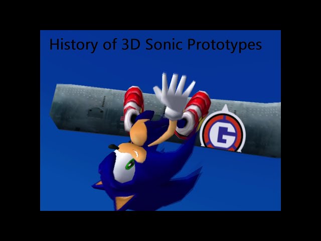 The Blue Blur's Messiest: History of 3D Sonic Prototypes (Adventure 1, 2, Heroes) - MrMixtape