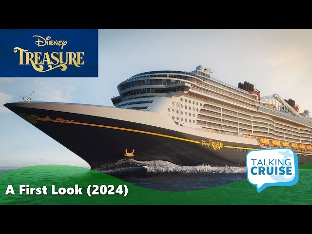 Disney Treasure | A First Look at Disney Cruise Line’s Newest Cruise Ship