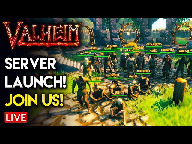🔴 LIVE - Valheim Server Launch - JOIN US! :)