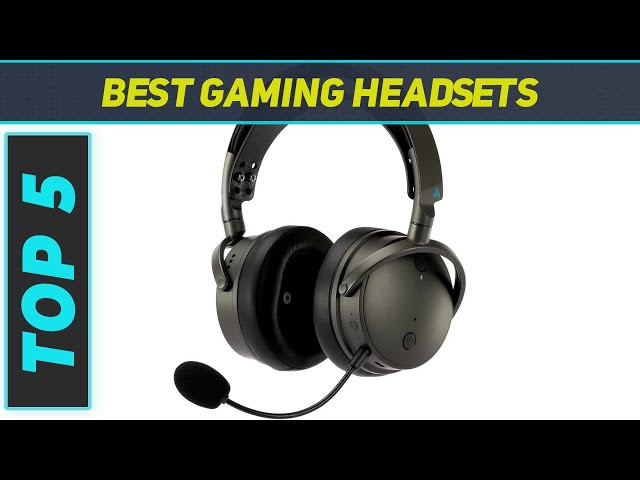 Top 5 Gaming Headsets  in 2024
