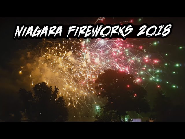 Happy Canada Day 2018: Best Fireworks Ever at Niagara Falls 2018