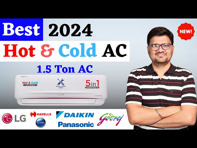 Top 5 Best Hot and Cold AC in India 2024⚡Best AC in India 2024⚡Best All Weather AC