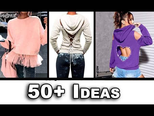 50+ Ideas to Upcycle Sweatshirts into New Styles | ep 11