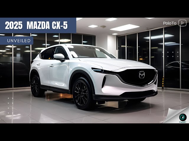 The New 2025 Mazda CX-5 Unveiled - Launched with Hybrid Version in 2025!