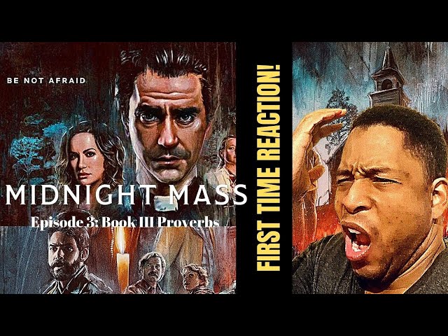 FIRST TIME!  MISSIONARY watches MIDNIGHT MASS S01E03 - Book III: Proverbs. This is getting intense!!