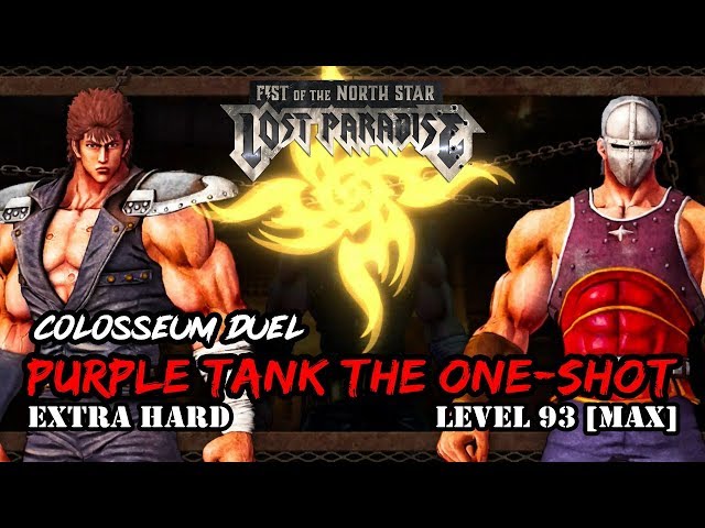 Fist of the North Star Lost Paradise Colosseum Duel - Purple Tank level Max/93 (Extra Hard)