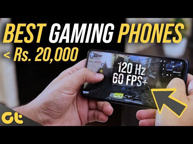 Top 5 Best Gaming Phones Under Rs. 20000 That You Can Buy! | GTR