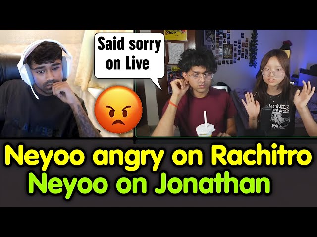 Neyoo angry reply to Rachitro 🥵 Rachitro said sorry on live stream to Jonathan 🇮🇳
