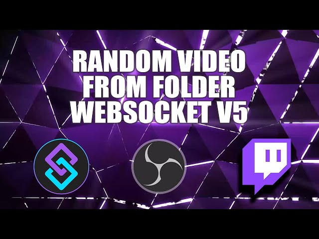 How to Play A Random Video from A Folder Using Streamer.Bot (Websocket v5.x)
