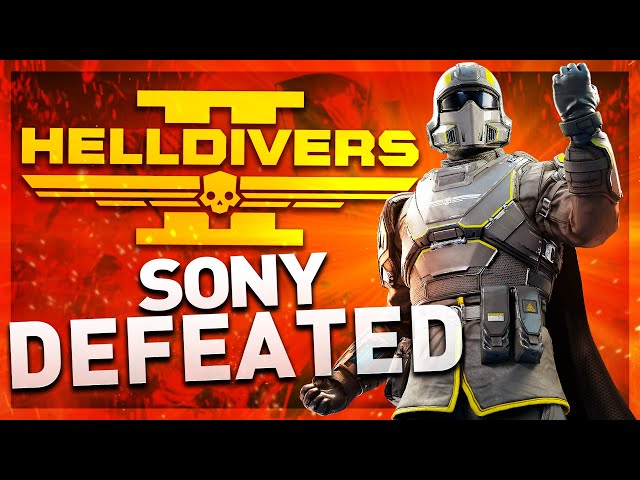 HELLDIVERS 2 IS SAVED - SONY DEFEATED