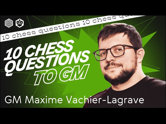 Cracking the Chess Code: Maxime Vachier-Lagrave on Mastering the Impossible 🌟🧠
