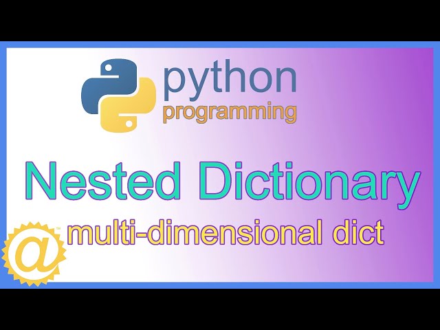 Python - Nested Dictionary Data Structure with Code Example - APPFICIAL