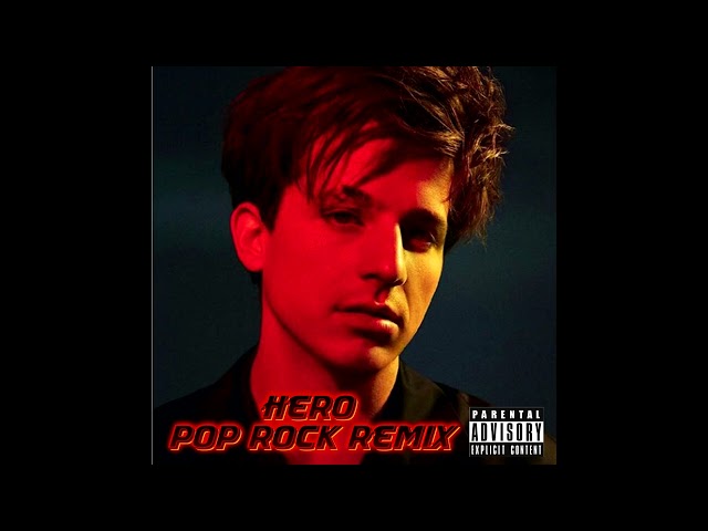 🔥 Charlie Puth - HERO 🔥 (Pop Rock Remix - By RroreN) 🔥