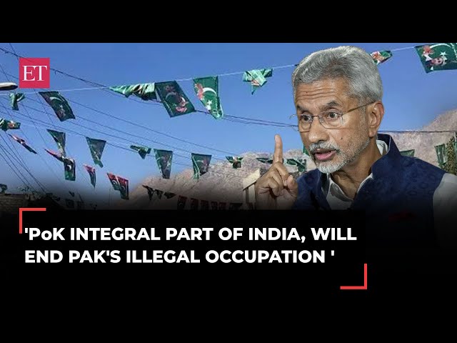 PoK integral part of India, will end Pakistan's illegal occupation there: EAM Jaishankar
