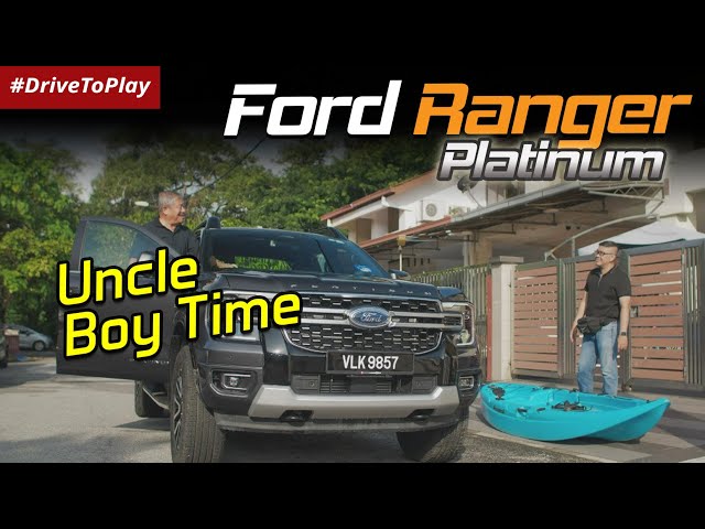 What Would You Do When Your Wife Is Not Around? Uncle "Platinum" Boy Time with Ford Ranger Platinum