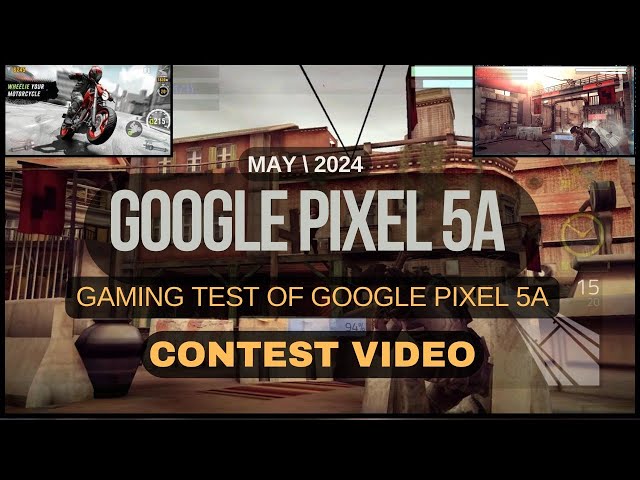 Google Pixel 5A Gaming Test Cover Fire & Bike Racing