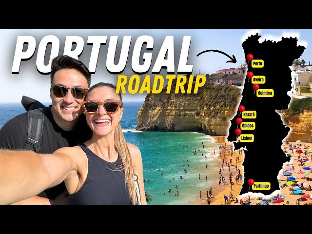 Portugal Roadtrip Itinerary (Porto - Lisbon - Algarve - Óbidos - Nazaré - Coimbra - Aveiro)