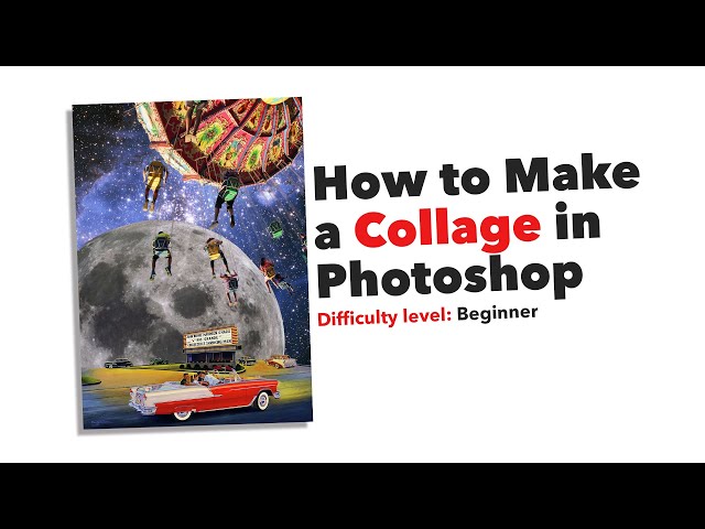 How To Make a Collage in Photoshop