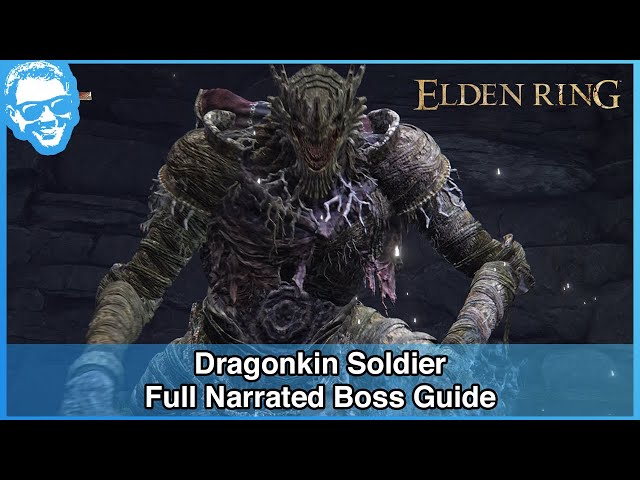 Dragonkin Soldier - Narrated Boss Guide - Elden Ring [4k HDR]