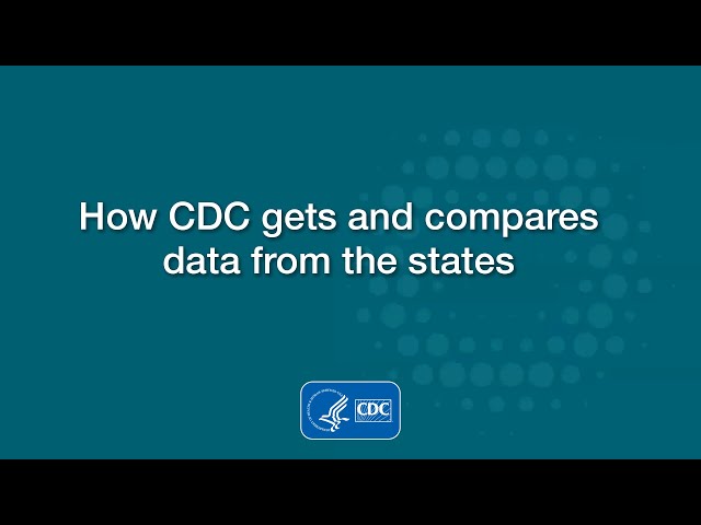 How CDC gets and compares data from the states