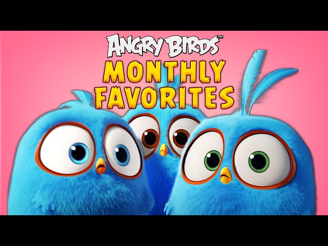 Angry Birds | Monthly Favorites 🍁😶‍🌫️