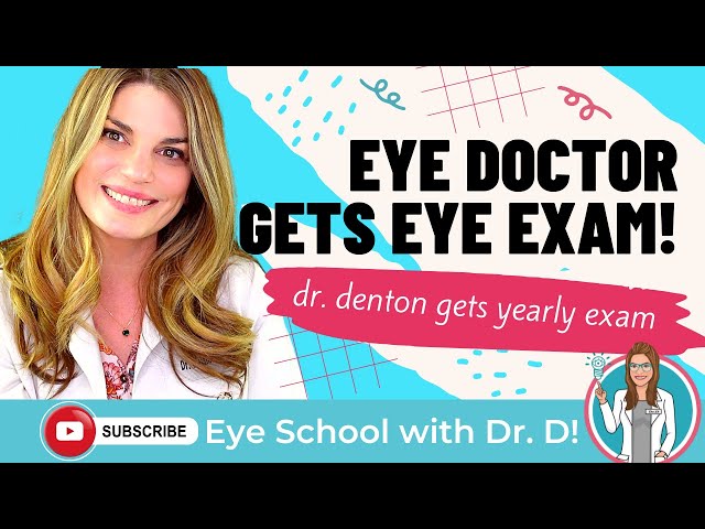 Eye Doctor Gets Eye Exam! Dr. Denton Gets Her Yearly Eye Exam | What is included in a vision exam?
