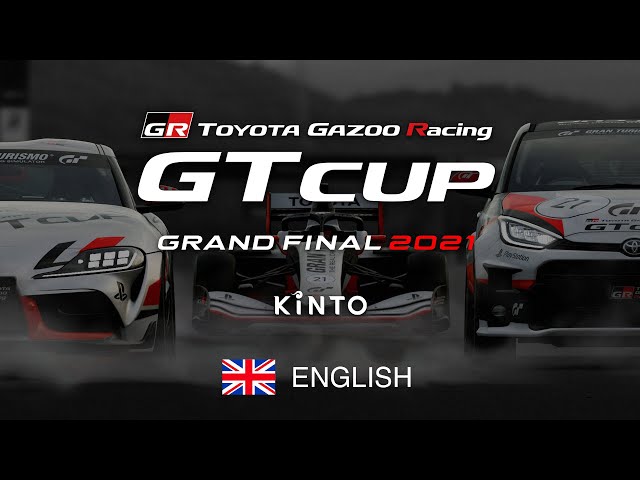 [English] TOYOTA GAZOO Racing GT Cup 2021 | Final