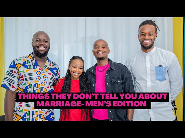 Things They Don't Tell You About Marriage - Men's Perspective | FT Kibunjah, Ben Cyco & Shiv Simani